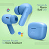 pTron Bassbuds Air In-Ear TWS Earbuds with 13mm Driver for Immersive Sound, 32Hrs Playtime, Clear Calls, Bluetooth V5.1, Touch Control, TypeC Fast Charging, Voice Assist & IPX4 Water Resistant (Blue Matt)