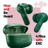 pTron Zenbuds X1 Quad Mic TWS Earbuds, 40hrs Playtime, In-Ear Sensor, TruTalk AI-ENC Calls, 40ms Movie/Music Modes, Bluetooth 5.3 Headphones, TypeC Fast Charging & IPX5 Water Resistant (Forest Green)